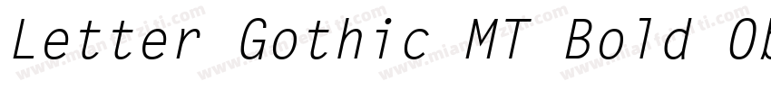 Letter Gothic MT Bold Oblique字体转换